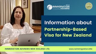 Information about PartnershipBased Visa for New Zealand  Vandana Rai  IANZ [upl. by Bright194]