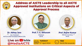 Address of AICTE Leadership on Critical Aspects of Approval Process [upl. by Ydnil]