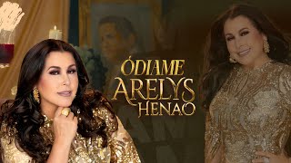 ÓDIAME  ARELYS HENAO Video Oficial [upl. by Ettore]