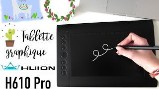 TABLETTE GRAPHIQUE HUION H610 PRO [upl. by Oiramd702]