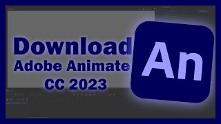 Adobe Animate Download  2023 [upl. by Duahsar]