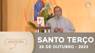 Terço de Aparecida com Pe Antonio Maria  26 de outubro de 2023 Mistérios da Luz [upl. by Jezabelle]