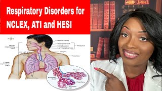 Respiratory Disorders for NCLEX ATI and HESI [upl. by Xino]