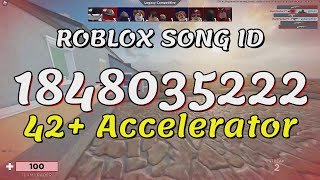 42 Accelerator Roblox Song IDsCodes [upl. by Drugge]