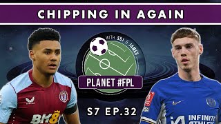 Chipping In Again  Planet FPL S 7 Ep 32  Chip Strategy Special  Fantasy Premier League [upl. by Sheila]