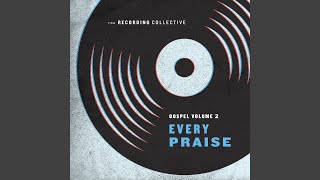 Every Praise feat Cristabel Clack [upl. by Anitroc645]