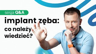 IMPLANTY ZĘBOWE  QampA CZ I📣CO TO JEST IMPLANT JAK WYGLĄDA LECZENIE ZALETY IMPLANTÓW [upl. by Nappy]