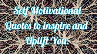 Top 20 Self Motivational Quotes To Inspire and Uplift youInspiration QuotesMotivational Quotes [upl. by Furnary]