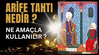 ARİFE TAHTI NEDİR  NE AMAÇLA KULLANILIR   OSMANLIDA BAYRAM MERASİMLERİ  Talha Uğurluel [upl. by Gnoc]