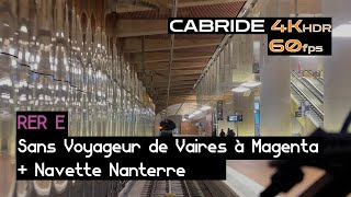 4Kᴴᴰᴿ60ᶠᵖˢ Cabride RER E Sans Voyageur de Vaires FV ➞ Magenta  Navette Nanterre en Mi2N Part2 [upl. by Morna]