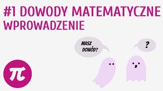 Dowody matematyczne  wprowadzenie 1  Zadania dowodowe  geometria [upl. by Aramot882]