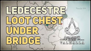 Ledecestre Bridge Loot Chest Assassins Creed Valhalla [upl. by Henderson]