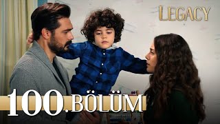 Emanet 100 Bölüm  Legacy Episode 100 [upl. by Ynez]