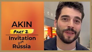 Akin Akinozu ❖ Part 2  Invitation to Russia ❖ English ❖ 2023 [upl. by Ivory]