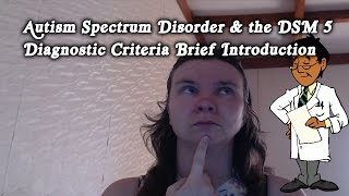 Autism Spectrum Disorders and Criteria Diagnosis of the DSM 5IntroductionAspieAnswers [upl. by Brendon]