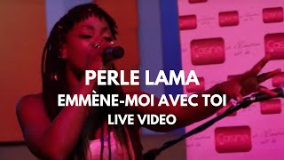 Perle Lama  Emmène moi avec toi Official Live Video [upl. by Lyssa910]