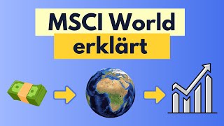 Was ist der MSCI World Index und wie kann ich investieren [upl. by Yrak388]