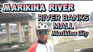 Marikina beautiful CityMarikina riverRiverBanks MallPhilippines 🙋‍♀️🙋🏽‍♂walking tour [upl. by Atalee]