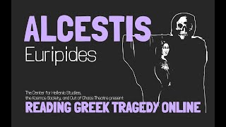 Alcestis Euripides [upl. by Enyak254]