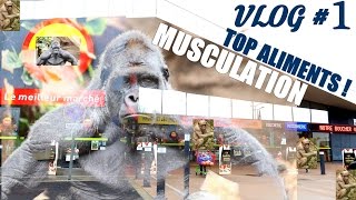 LES ALIMENTS NATURELS POUR LA MUSCULATION  VLOG [upl. by Nylarahs791]