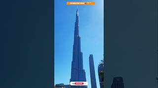 Day view of World Tallest buildingBurj Khalifa 🤩😍🤳shorts dubai tallestbuilding dubaivlog [upl. by Finstad]