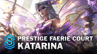 Prestige Faerie Court Katarina Skin Spotlight  League of Legends [upl. by Nessaj761]