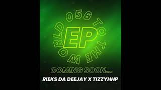 Rekere 11  Rieks Da Deejay x TIZZYHHP [upl. by Keene261]