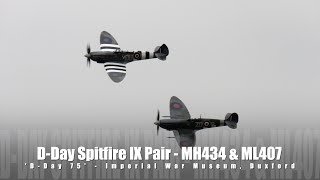 DDay Spitfire IX Pair  MH434 amp ML407 [upl. by Raf93]