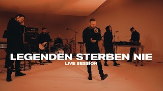 Kontra K  Legenden sterben nie Live Session [upl. by Notnarb]