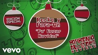 Rocko y FaraOn  Pa Gozar Navidad Audio [upl. by Margy]