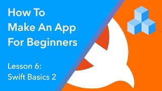 How to Make an App for Beginners  Lesson 6 Functions [upl. by Bajaj]