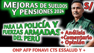 PENSIONES MEJORAS EN SUELDOS Y PENSIONES PARA LA POLICÍA Y FUERZAS ARMADAS [upl. by Shanney947]