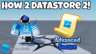 How To Use Datastore2  Advanced and Secure Datastore Roblox Studio [upl. by Yorztif]