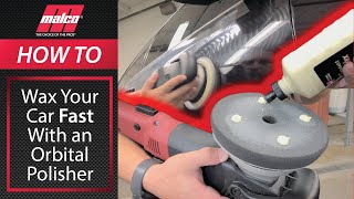 How to Wax Your Car FAST with an Orbital Polisher [upl. by Kittie767]