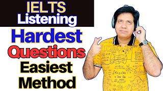 IELTS Listening  HARDEST Questions EASIEST Method By Asad Yaqub [upl. by Linkoski976]