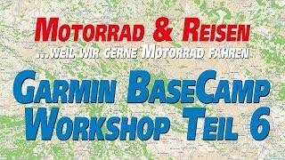 MampR Workshop Garmin BaseCamp Teil 6  Kartenupdate HD [upl. by Eahsram]