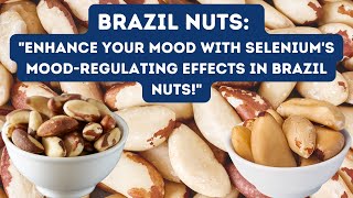 BRAZIL NUTS ARE A SUPERFOOD  15 AMAZING HEALTH BENEFITS OF EATING BRAZIL NUTS [upl. by Atil]