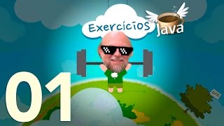 Exercícios de Java 01  Curso de Java para Iniciantes [upl. by Dranal]