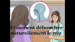 Comment déboucher naturellement le nez  Médecine alternative  Santé Nutrition Beauté [upl. by Tiphane]