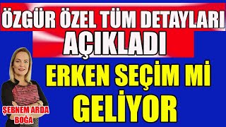 Sıcak Gelişme Tüm Detayları Açıkladı Erken Seçim mi Geliyor [upl. by Roswell]