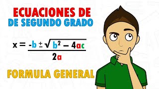 ECUACIONES DE SEGUNDO GRADO POR FORMULA GENERAL Super facil Para principiantes [upl. by Dihahs]