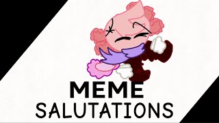 Salutations sir  meme  ft kinitoPet original animation [upl. by Lachlan185]