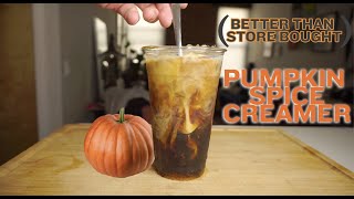 Pumpkin Spice Creamer BETTER THAN STORE BOUGHT [upl. by Aehc]