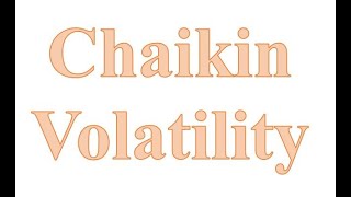 Chaikin Volatility [upl. by Gitlow]