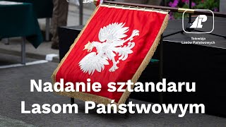 Uroczystość nadania sztandaru Lasom Państwowym [upl. by Neddy382]