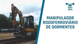 Manipulador Rodoferroviário de Dormentes [upl. by Anirbaz]