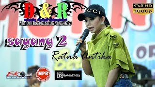 SAYANG 2  RATNA ANTIKA  DNR [upl. by Nolos]