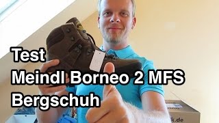 Test Meindl Borneo 2 MFS Volllederschuh Wanderschuh  Wanderschuh Test  Bergschuh Test [upl. by Evania126]