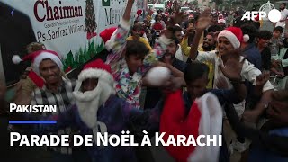 Pakistan parade de Noël dans les rues de Karachi  AFP [upl. by Nosredneh]