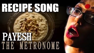 PAYESH  Recipe Song  Payesh Recipe Bengali  Bengali Sweets  Sawan Dutta  The Metronome [upl. by Eikram]